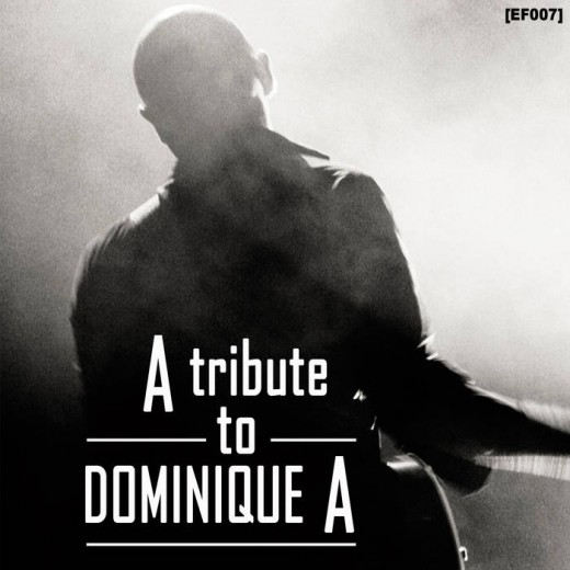 a Tribute to Dominique A